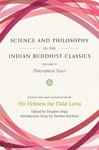 Science and Philosophy in the Indian Buddhist Classics, Vol. 4: Philosophical Topics - Epub + Converted Pdf